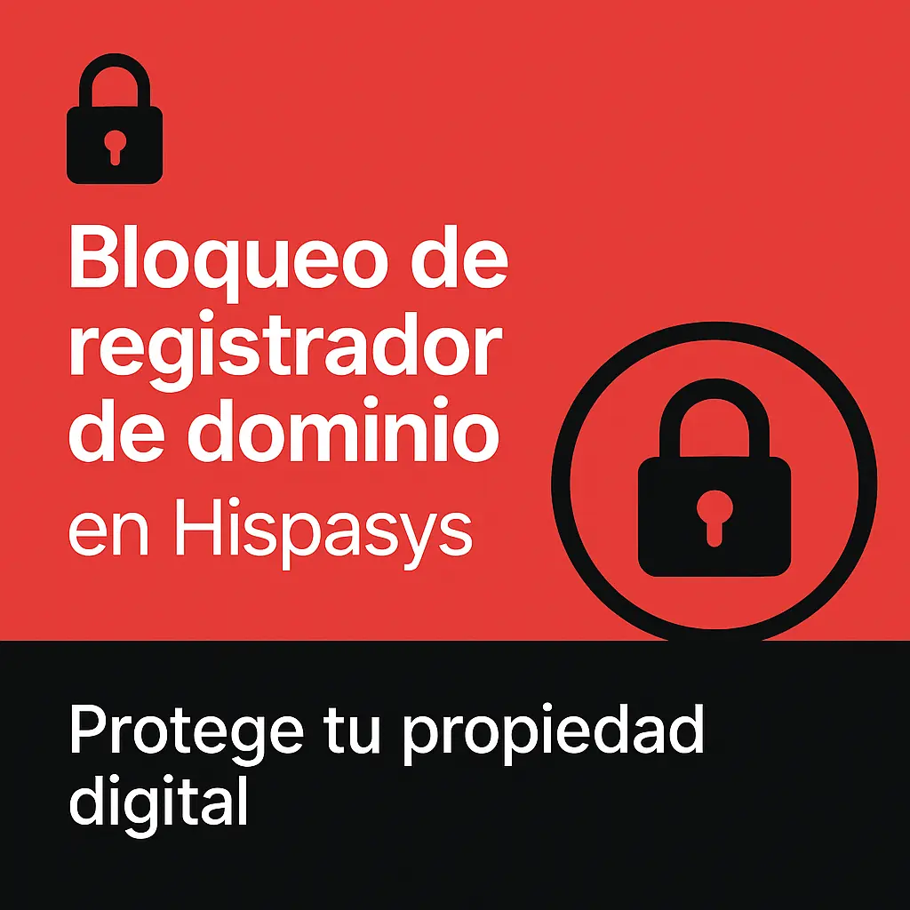 Bloqueo de registrador de dominio en Hispasys